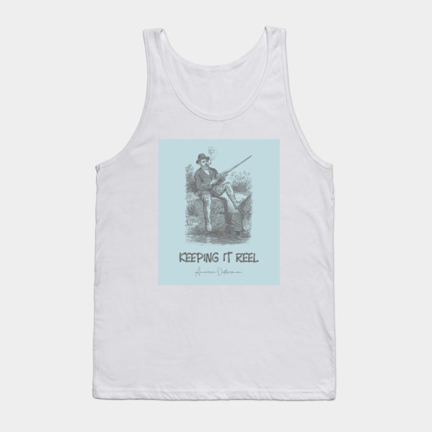 Keeping It Reel American Outdoorsman - Fishing Tank Top by Tip Top Tee's